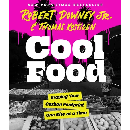 Cool Food: Erasing Your Carbon Footprint One Bite at a Time - Hardcover
