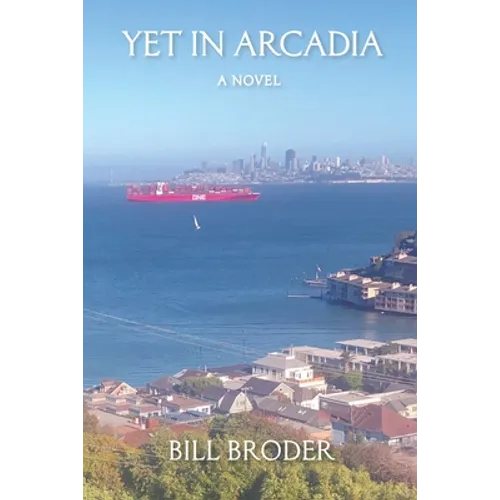 Yet in Arcadia - Paperback