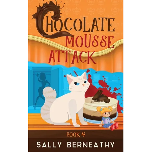 Chocolate Mousse Attack: Book 4 Death by Chocolate series - Paperback