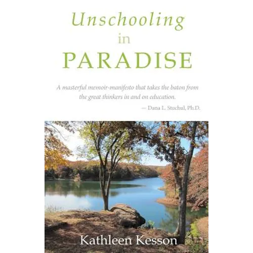 Unschooling in Paradise - Paperback