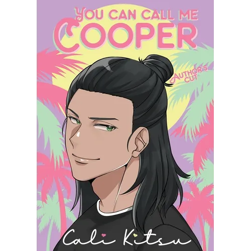 You Can Call Me Cooper: Author's Cut - Paperback