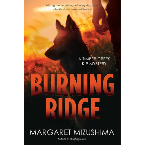 Burning Ridge: A Timber Creek K-9 Mystery - Paperback