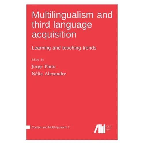 Multilingualism and third language acquisition - Hardcover