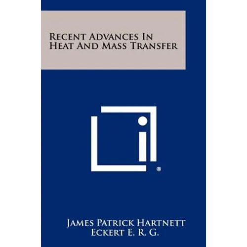 Recent Advances in Heat and Mass Transfer - Paperback