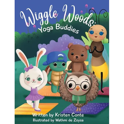 Wiggle Woods: Yoga Buddies - Hardcover