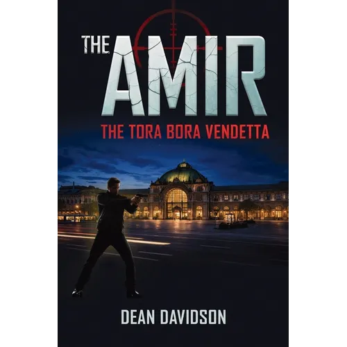 The Amir: The Tora Bora Vendetta - Paperback