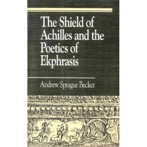 Shield of Achilles and the Poetics of Ekpharsis - Paperback