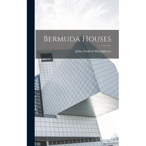 Bermuda Houses - Hardcover