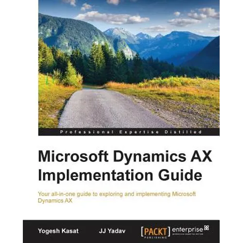 Microsoft Dynamics AX Implementation Guide - Paperback
