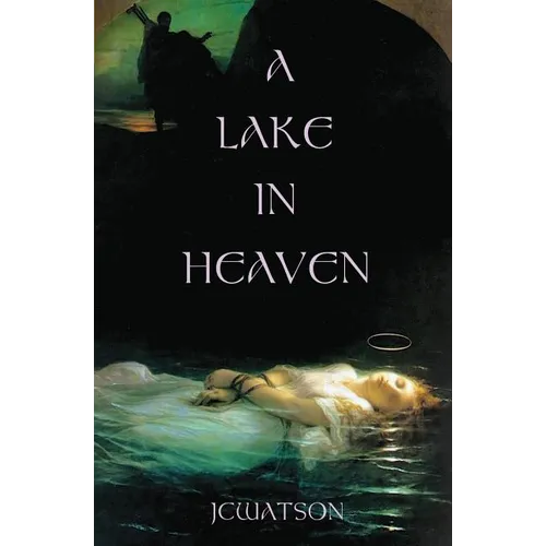 A Lake in Heaven - Paperback