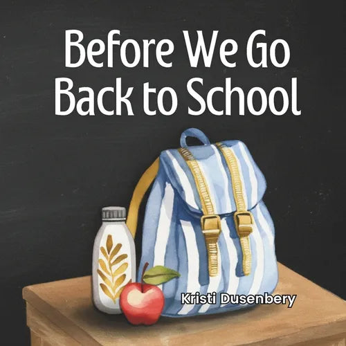 Before We Go Back to School - Paperback