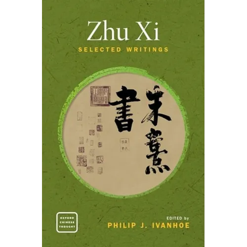 Zhu Xi: Selected Writings - Paperback