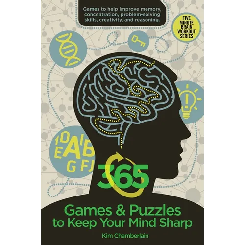 365 Games & Puzzles to Keep Your Mind Sharp - Paperback
