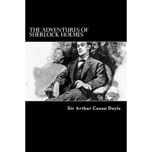 The Adventures of Sherlock Holmes - Paperback