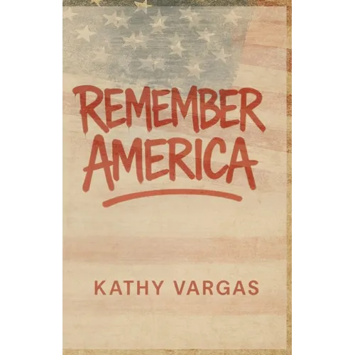 Remember America - Paperback