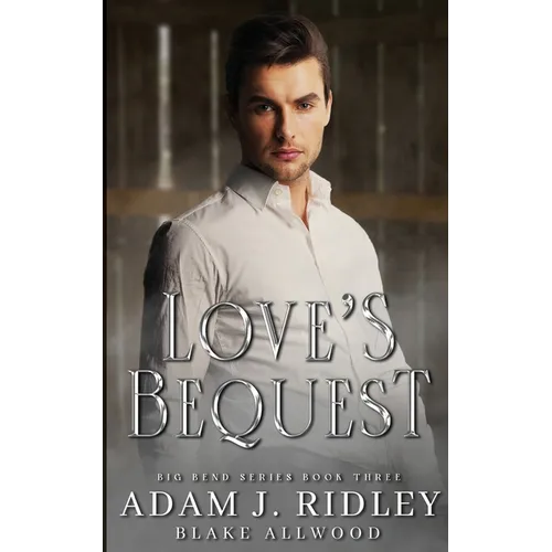 Love's Bequest - Paperback