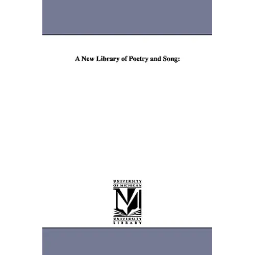 A New Library of Poetry and Song - Paperback