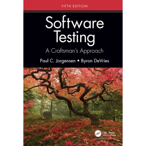 Software Testing: A Craftsman's Approach, Fifth Edition - Hardcover