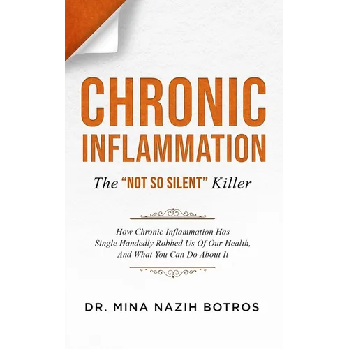 Chronic Inflammation: The 