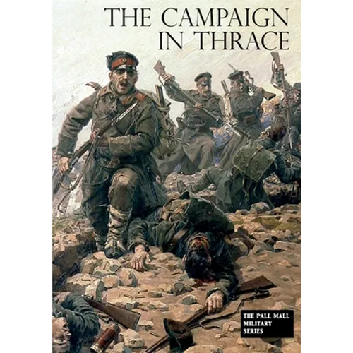 The Campaign in Thrace - Paperback