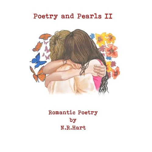 Poetry and Pearls: Romantic Poetry Volume II - Hardcover