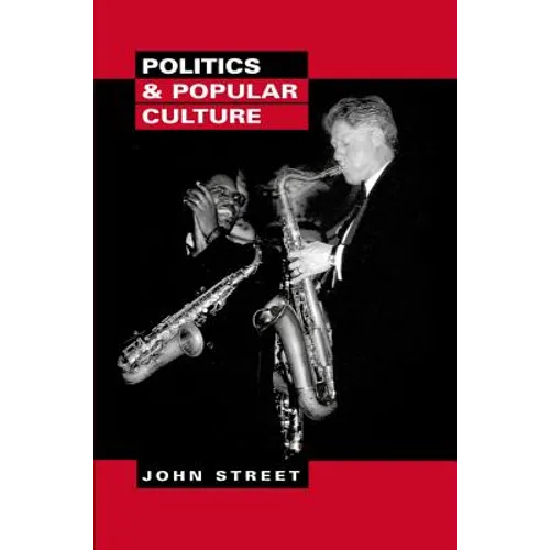Politics and Popular Culture - Paperback
