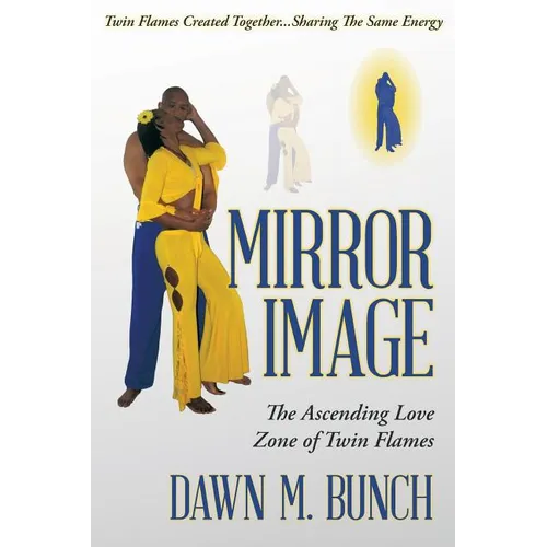 Mirror Image: The Ascending Love Zone of Twin Flames - Paperback