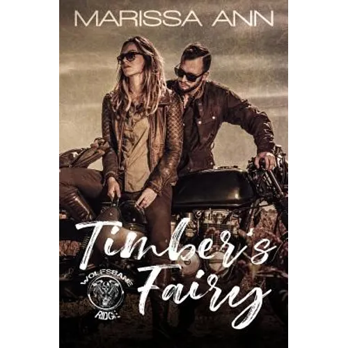 Timber's Fairy: Wolfsbane Ridge MC - Paperback
