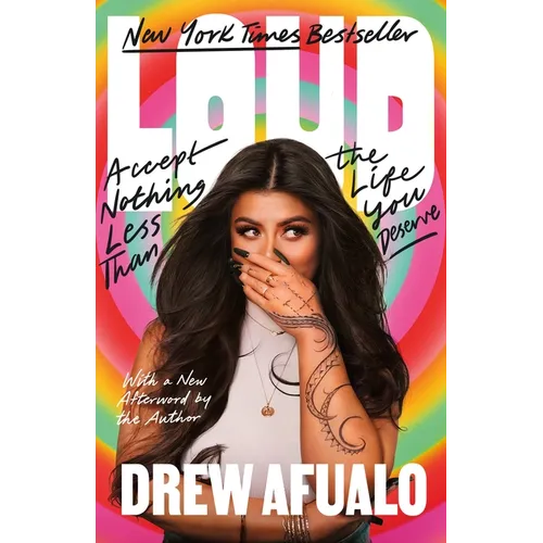 Loud: Accept Nothing Less Than the Life You Deserve