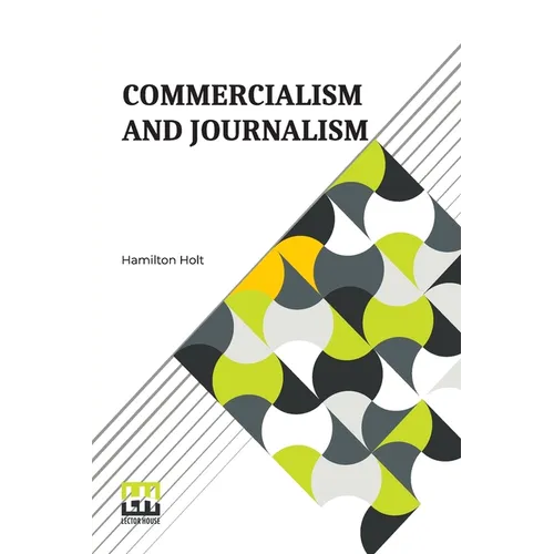 Commercialism And Journalism