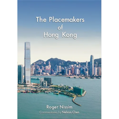 The Placemakers of Hong Kong - Paperback
