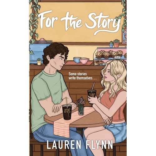 For the Story: A Small Town Summer Romance - Paperback