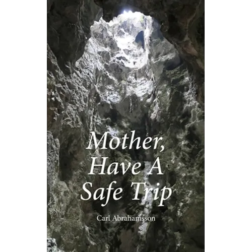 Mother, Have A Safe Trip - Paperback