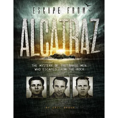 Escape from Alcatraz: The Mystery of the Three Men Who Escaped from the Rock - Paperback