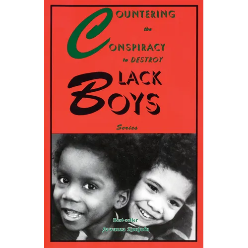 Countering the Conspiracy to Destroy Black Boys