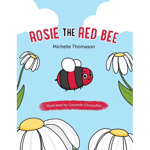 Rosie the Red Bee - Paperback