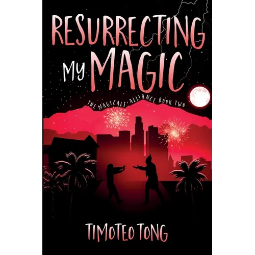 Resurrecting My Magic - Paperback