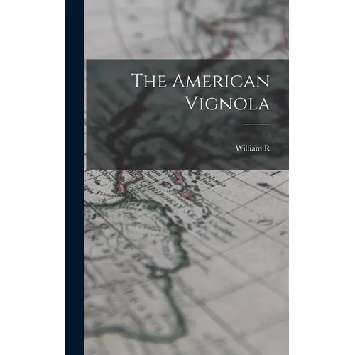 The American Vignola - Hardcover