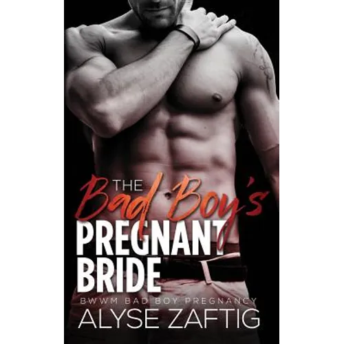 The Bad Boy's Pregnant Bride - Paperback