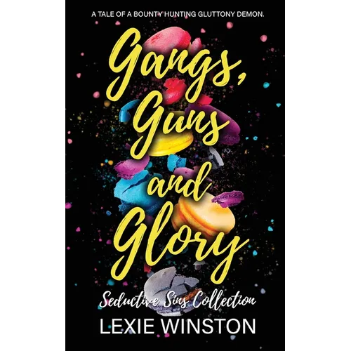 Gangs, Guns, and Glory - Paperback