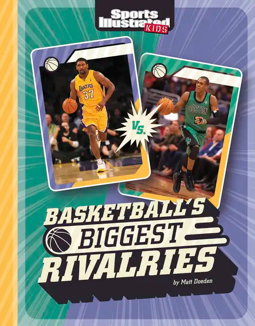 Basketball's Biggest Rivalries - Hardcover