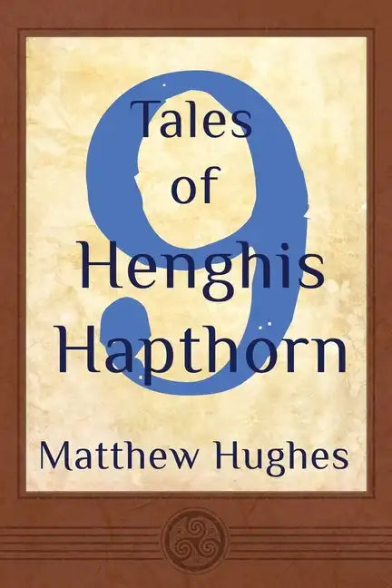 9 Tales of Henghis Hapthorn - Paperback