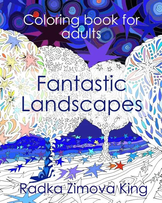Fantastic Landscapes: Stress Relieving Adult Coloring Book - Paperback