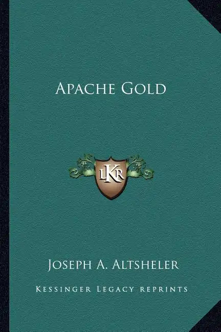 Apache Gold - Paperback