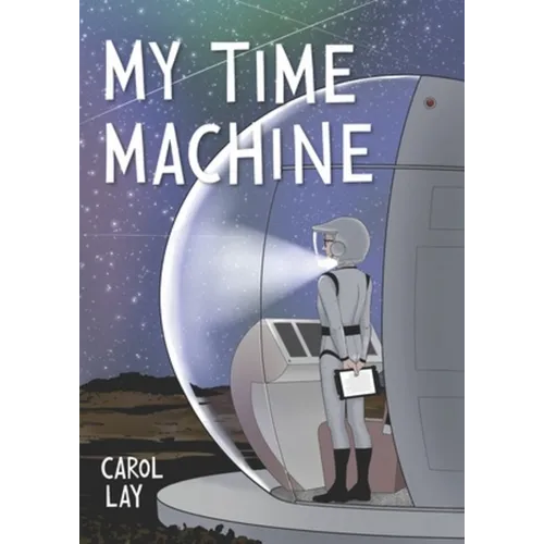 My Time Machine - Hardcover