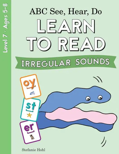 ABC See, Hear, Do Level 7: Learn to Read Irregular Sounds - Paperback