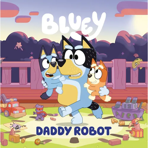 Bluey: Daddy Robot - Paperback