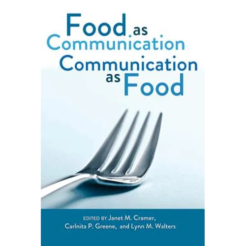 Food as Communication- Communication as Food - Paperback