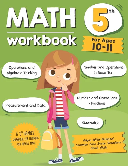 Math Workbook Grade 5 (Ages 10-11): A 5th Grade Math Workbook For Learning Aligns With National Common Core Math Skills - Paperback