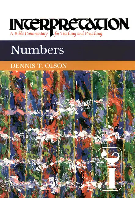 Numbers: Interpretation: A Bible Commentary for Teaching and Preaching - Hardcover